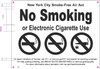 NYC NO SMOKING OR ELECTRONIC CIGARETTES  Sign NYC NO SMOKING OR ELECTRONIC CIGARETTES  Sign