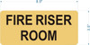 Sign FIRE RISER ROOM  (Gold color, aluminium)- The Gold Mountain Line Sign FIRE RISER ROOM  (Gold color, aluminium)- The Gold Mountain Line