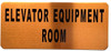Sign ELEVATOR EQUIPMENT ROOM  (Gold color, aluminium)- The Gold Mountain Line Sign ELEVATOR EQUIPMENT ROOM  (Gold color, aluminium)- The Gold Mountain Line
