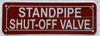 standpipe shut off valve /standpipe shut-off valve Fire Department Sign