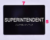BRAILLE SUPERINTENDENT SIGN