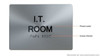 TACTILE HOTEL I.T. ROOM SIGN