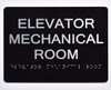 HOTEL ADA ELEVATOR MECHANICAL ROOM SIGN HOTEL ADA ELEVATOR MECHANICAL ROOM SIGN