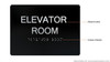 TACTILE HOTEL ELEVATOR ROOM ADA SIGN TACTILE HOTEL ELEVATOR ROOM ADA SIGN