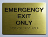 ADA EMERGENCY EXIT ONLY SIGN ADA EMERGENCY EXIT ONLY SIGN