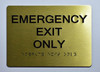 HOTEL ADA EMERGENCY EXIT ONLY SIGN HOTEL ADA EMERGENCY EXIT ONLY SIGN