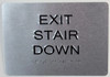 ADA EXIT STAIR DOWN TACTILE SIGN