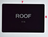 BRAILLE ROOF SIGN