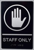 ADA STAFF ONLY SIGN ADA STAFF ONLY SIGN