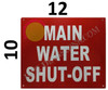 Main Water Shut-Off  Safety Sign Main Water Shut-Off  Safety Sign