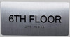 HOTEL 6TH FLOOR SIGN