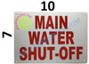 Main Water Shut-Off  Safety Sign Main Water Shut-Off  Safety Sign