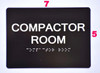 HOTEL ADA COMPACTOR ROOM SIGN