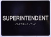 TACTILE HOTEL SUPERINTENDENT SIGN