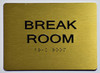 HOTEL BREAK ROOM SIGN