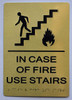 TACTILE HOTEL IN CASE OF FIRE USE STAIRS SIGN