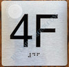 BRAILLE APARTMENT NUMBER 4F SIGN