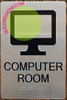 ADA COMPUTER ROOM SIGN ADA COMPUTER ROOM SIGN