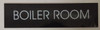 Boiler Room  Building Sign Boiler Room  Building Sign