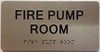 BRAILLE FIRE PUMP ROOM SIGN BRAILLE FIRE PUMP ROOM SIGN
