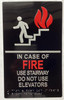 BRAILLE IN CASE OF FIRE USE STAIRWAY DO SIGN