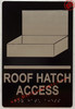 BRAILLE ROOF HATCH ACCESS SIGN