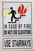 in CASE of FIRE DO NOT USE Elevator