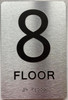 BRAILLE FLOOR NUMBER (8TH FLOOR) SIGN BRAILLE FLOOR NUMBER (8TH FLOOR) SIGN