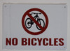 SIGN NO Bicycles SIGN NO Bicycles