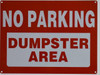 SIGN NO Parking Dumpster Area (Rust Free) SIGN NO Parking Dumpster Area (Rust Free)