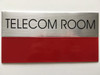 SIGNAGE TELECOM ROOM  - Delicato line (BRUSHED ALUMINUM) SIGNAGE TELECOM ROOM  - Delicato line (BRUSHED ALUMINUM)