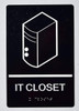 IT Closet  Sign