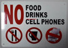 No Food No Drinks No Cell Phones, Engineer Grade Reflective Aluminum  Sign No Food No Drinks No Cell Phones, Engineer Grade Reflective Aluminum  Sign