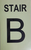 STAIR B GLOW IN THE DARK  Sign STAIR B GLOW IN THE DARK  Sign