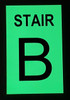 SIGN STAIR B  GLOW IN THE DARK SIGN STAIR B  GLOW IN THE DARK