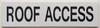 ROOF ACCESS  Sign
