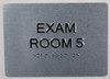 EXAM Room 5 with Tactile Text and Braille  Sign