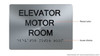 Elevator Motor Room -Braille with Raised Tactile Graphics and Letters Sign