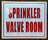 Sprinkler Valve Room  Sign