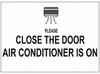 Close The Door AIR Conditioner is ON Window Label Decal Sticker  Braille Sign Close The Door AIR Conditioner is ON Window Label Decal Sticker  Braille Sign