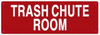 Trash Chute Room SIGNAGE