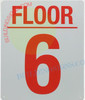 6 FLOOR Signage 6 FLOOR Signage