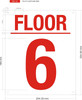 6 FLOOR SIGN 6 FLOOR SIGN