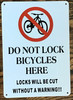 DO NOT LOCK BICYCLES HERE Signage DO NOT LOCK BICYCLES HERE Signage