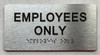 EMPLOYEES ONLY  with Raised letters/Image & Grade 2 Braille - Includes Red Adhesive pad for Easy Installation Safety Sign