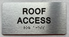 ROOF ACCESS  with Raised letters/Image & Grade 2 Braille - Includes Red Adhesive pad for Easy Installation Safety Sign ROOF ACCESS  with Raised letters/Image & Grade 2 Braille - Includes Red Adhesive pad for Easy Installation Safety Sign