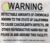 Warning DETECTABLE Amounts of Chemicals Known to The State of California to Cause Cancer, Birth Defects Sign Warning DETECTABLE Amounts of Chemicals Known to The State of California to Cause Cancer, Birth Defects Sign