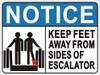 Keep Feet Away from Sides of Escalator HPD SIGN Keep Feet Away from Sides of Escalator HPD SIGN