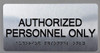Authorized Personnel ONLY Sign-Tactile Signs  HPD SIGN Braille HPD SIGN with Raised Tactile Graphics and Letters