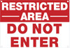 Restricted Area DO NOT Enter Sign Restricted Area DO NOT Enter Sign